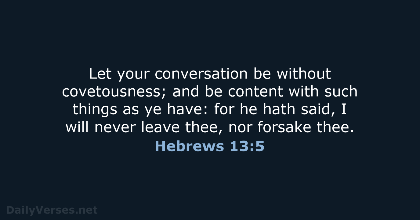 Hebrews 13:5 - KJV