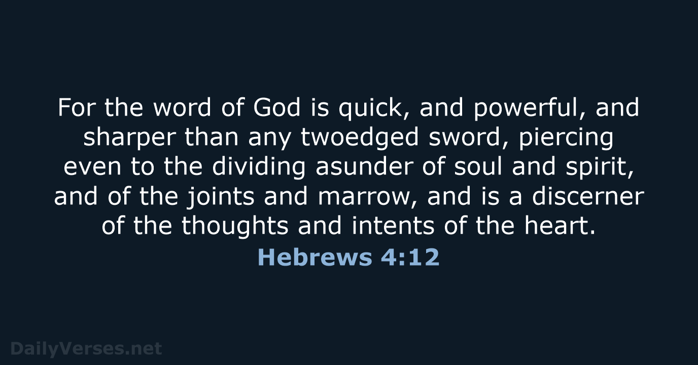 Hebrews 4:12 - KJV