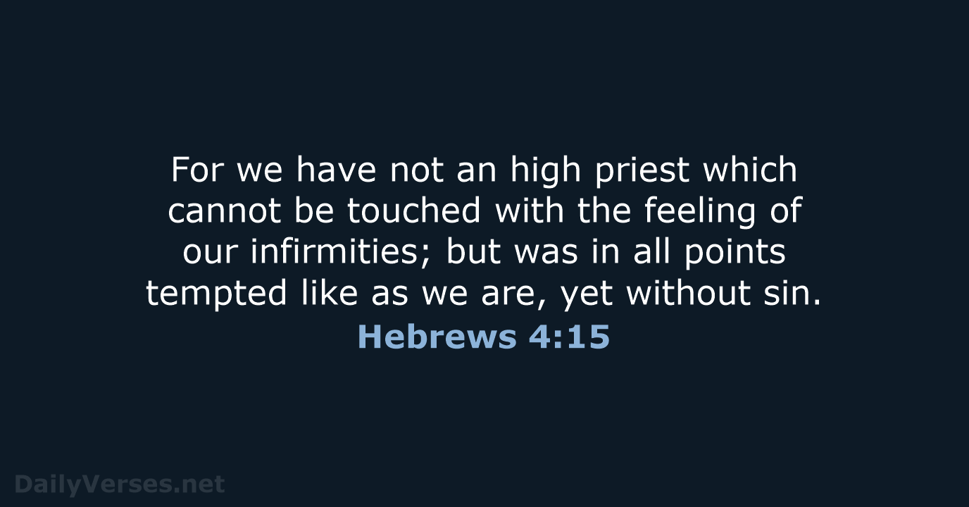 Hebrews 4:15 - KJV