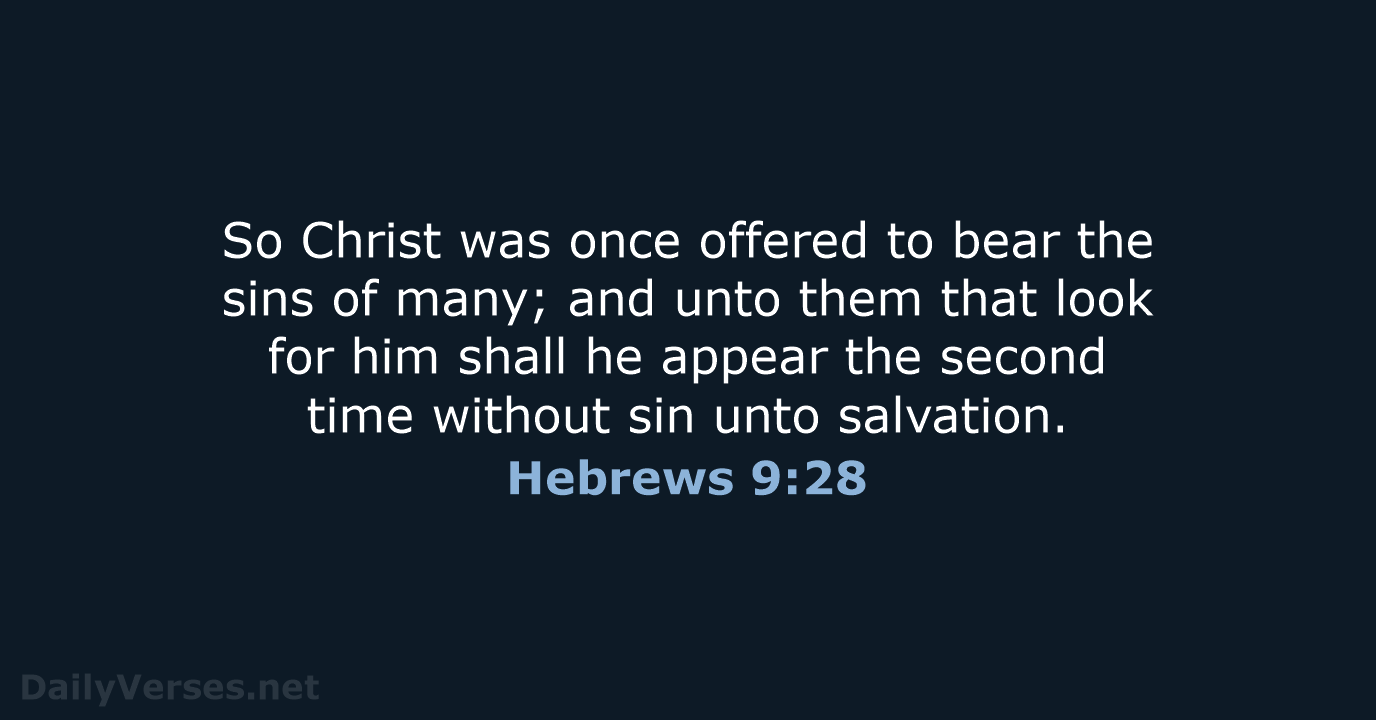Hebrews 9:28 - KJV