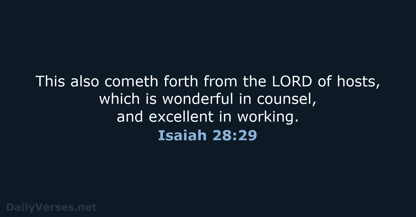 Isaiah 28:29 - KJV