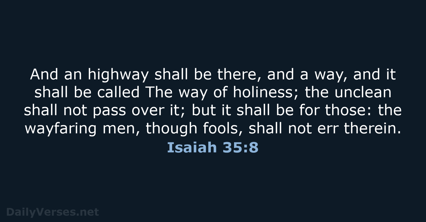 Isaiah 35:8 - KJV