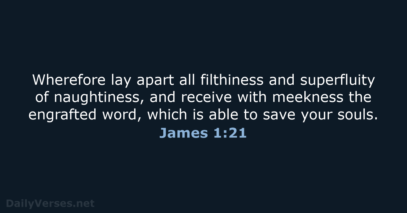 James 1:21 - KJV