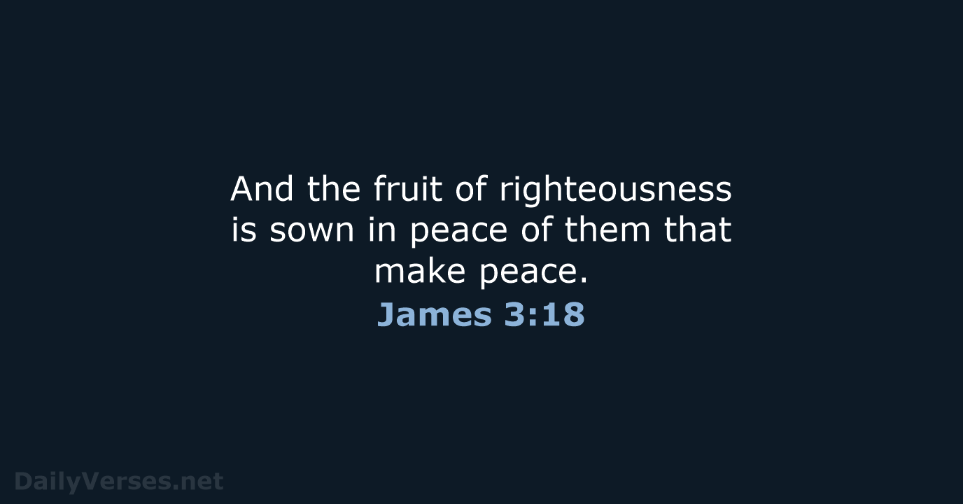 James 3:18 - KJV