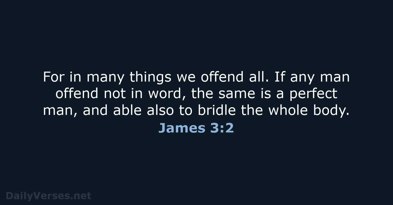 James 3:2 - KJV