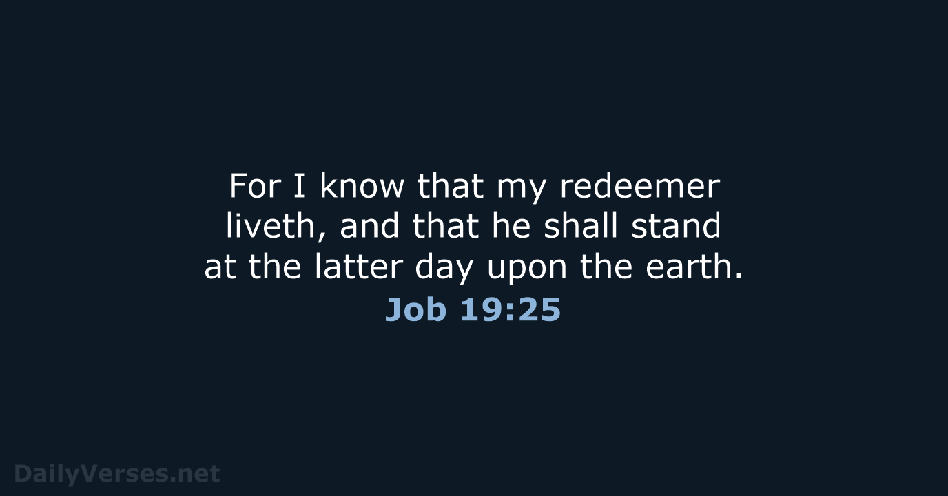 Job 19:25 - KJV