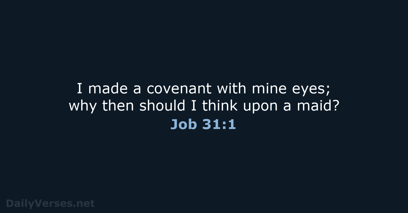Job 31:1 - KJV