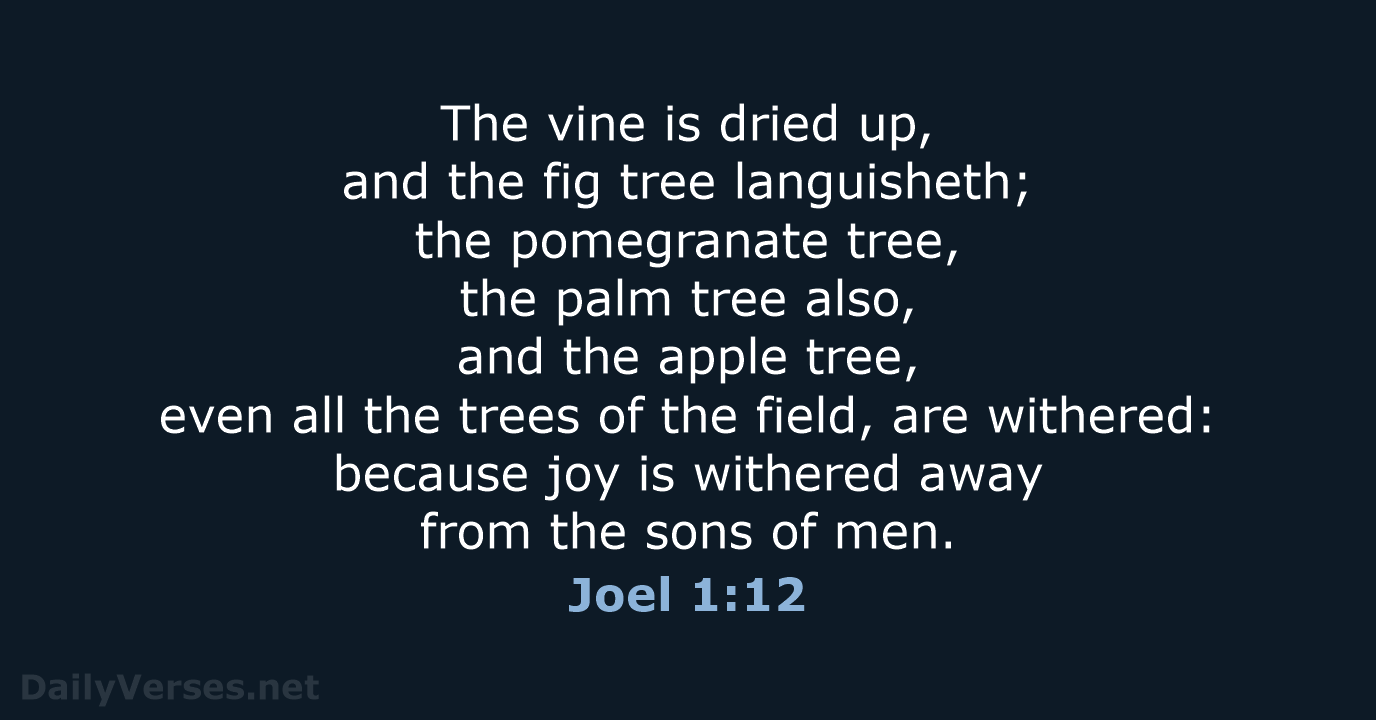 Joel 1:12 - KJV
