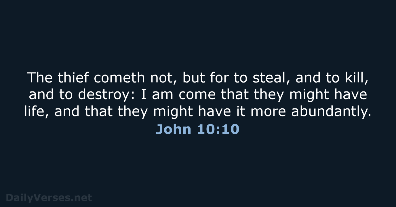 John 10:10 - KJV