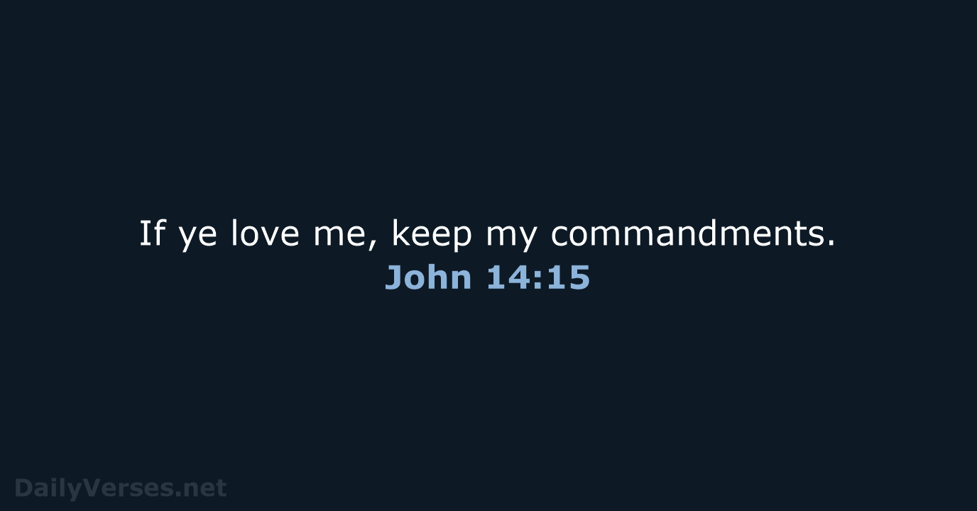 John 14:15 - KJV