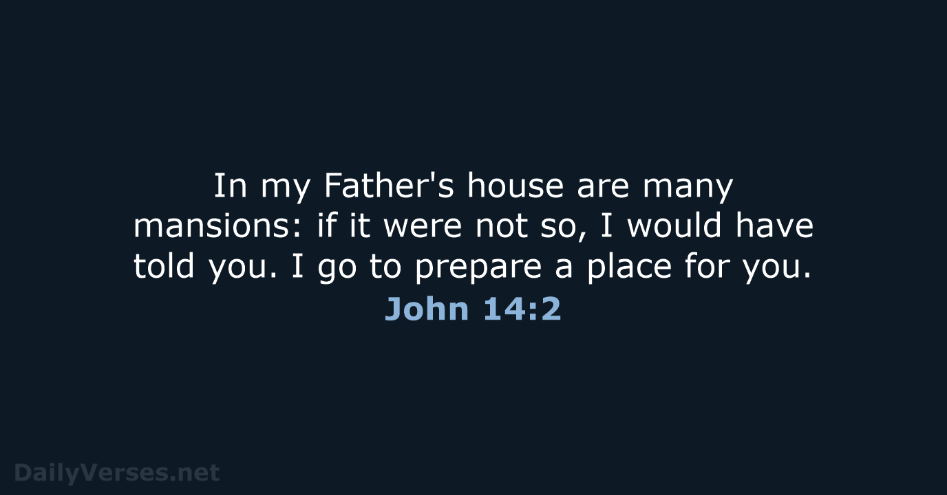 John 14:2 - KJV