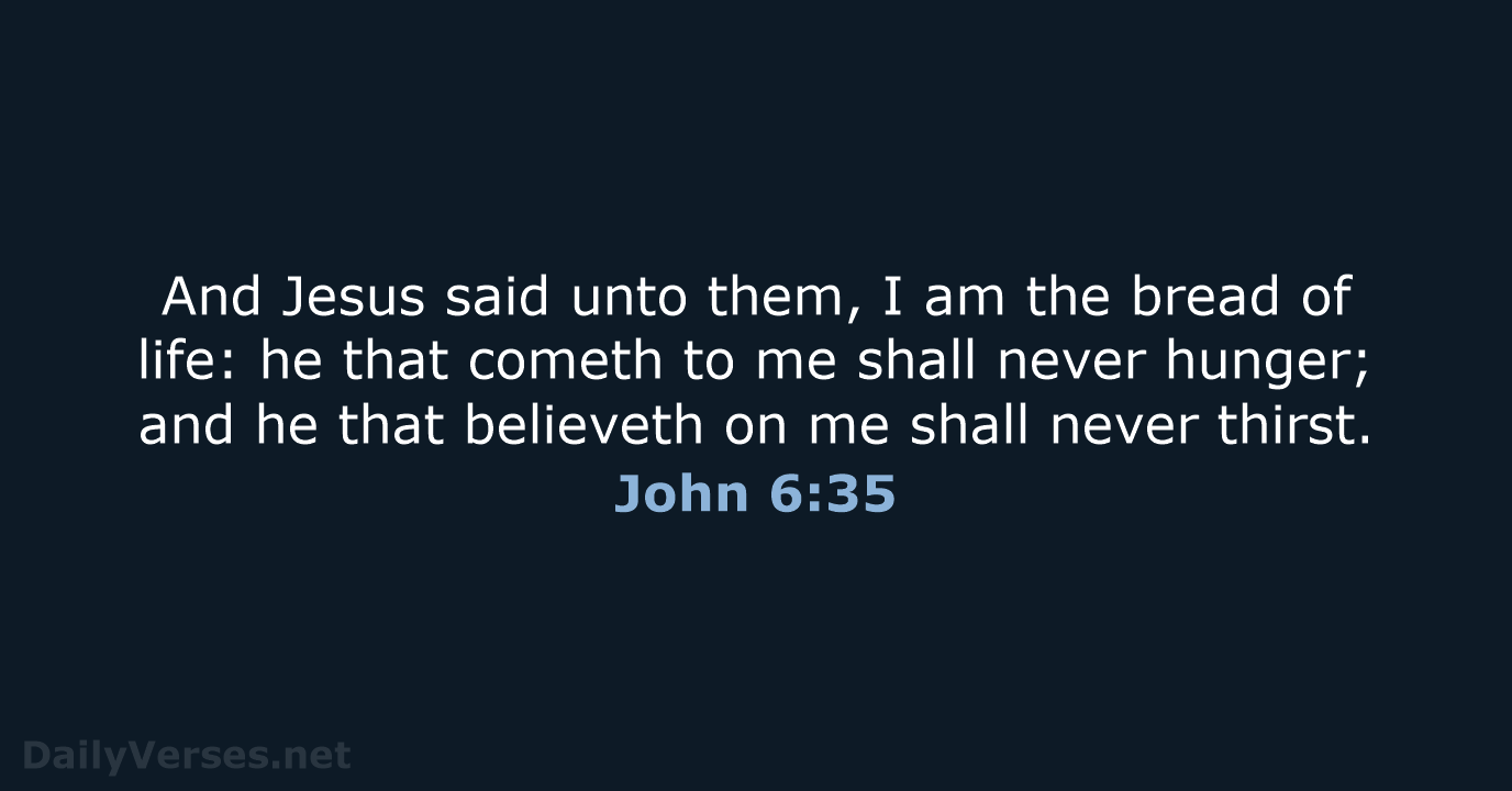 John 6:35 - KJV