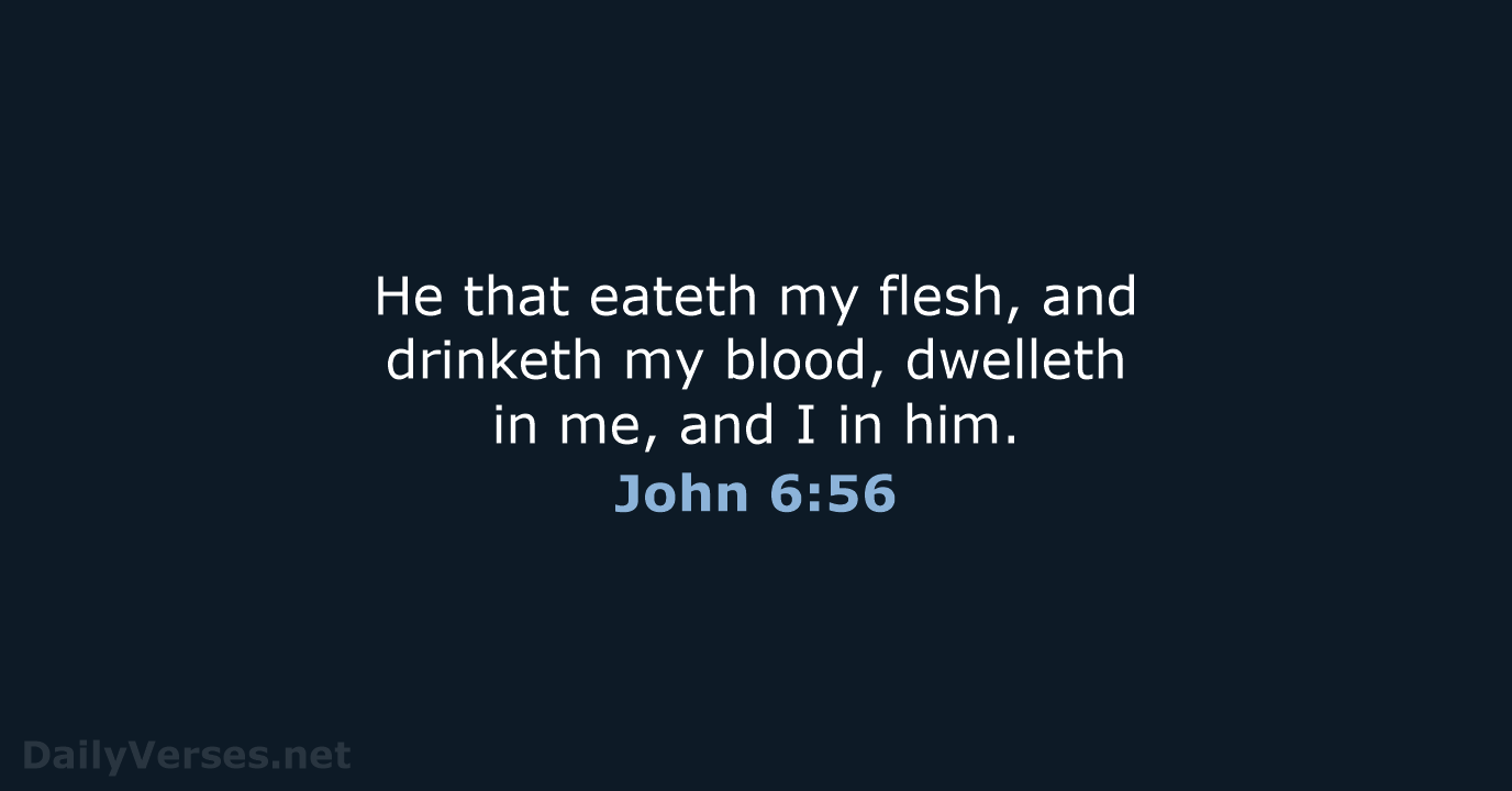 John 6:56 - KJV