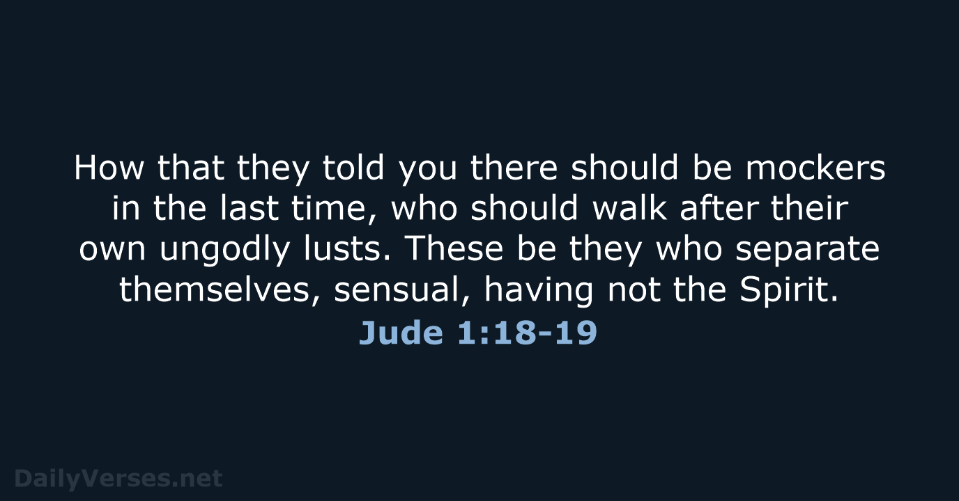 Jude 1:18-19 - KJV