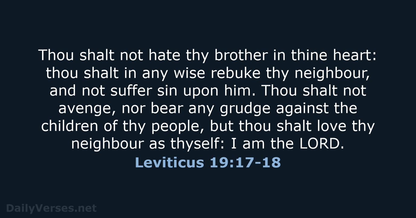 Leviticus 19:17-18 - KJV