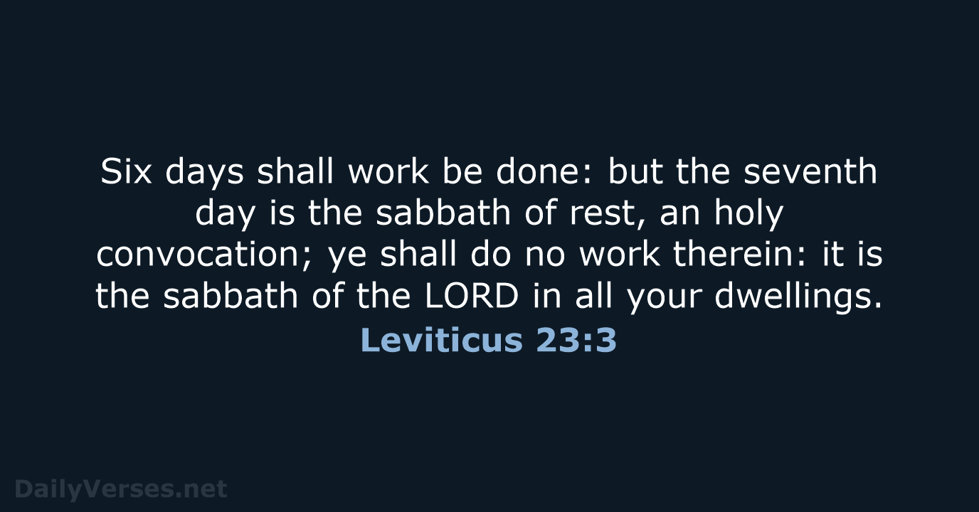 Leviticus 23:3 - KJV