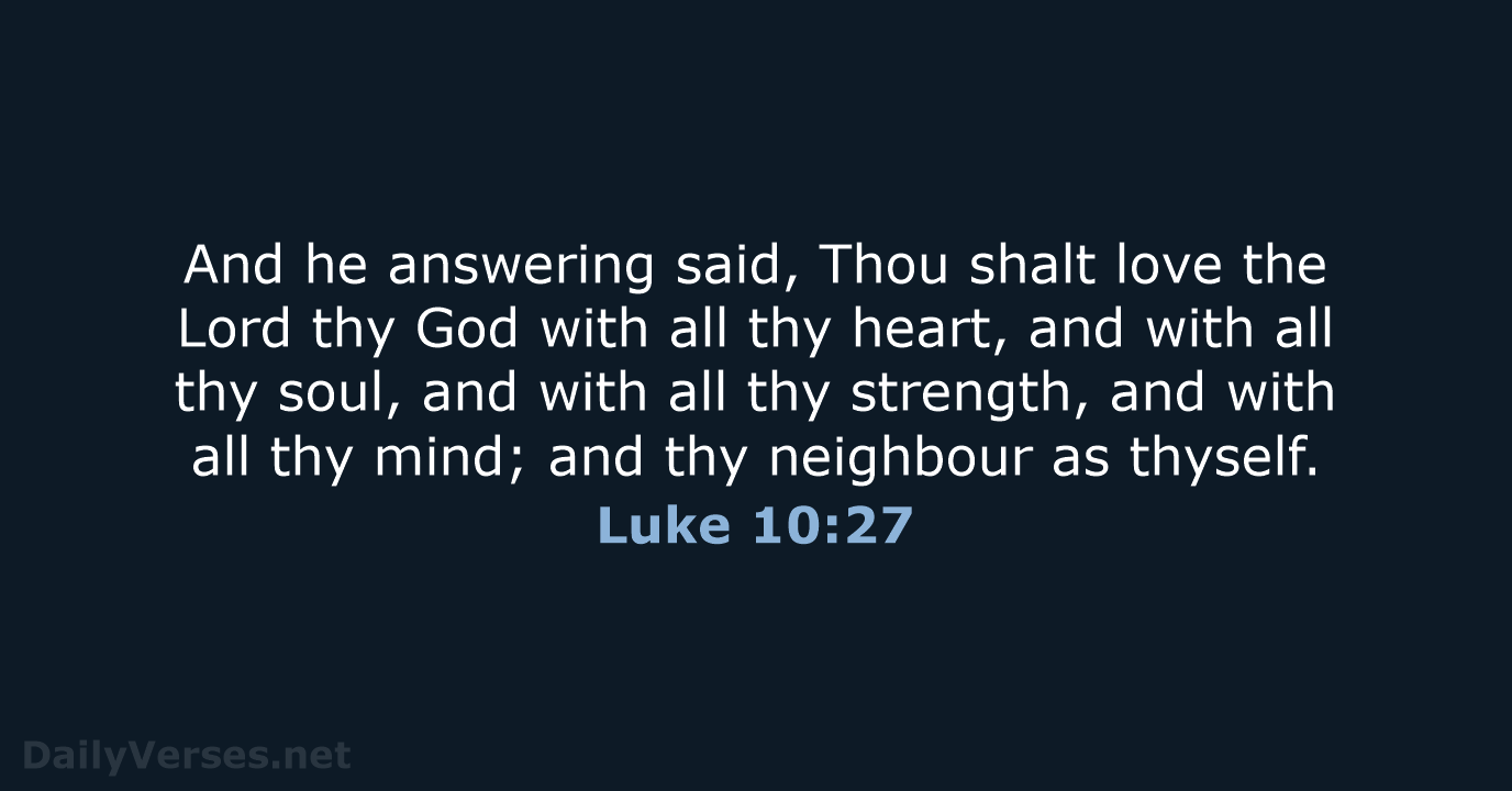 Luke 10:27 - KJV