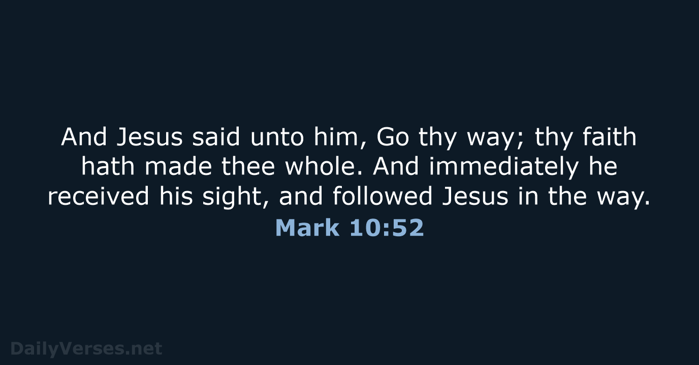 Mark 10:52 - KJV