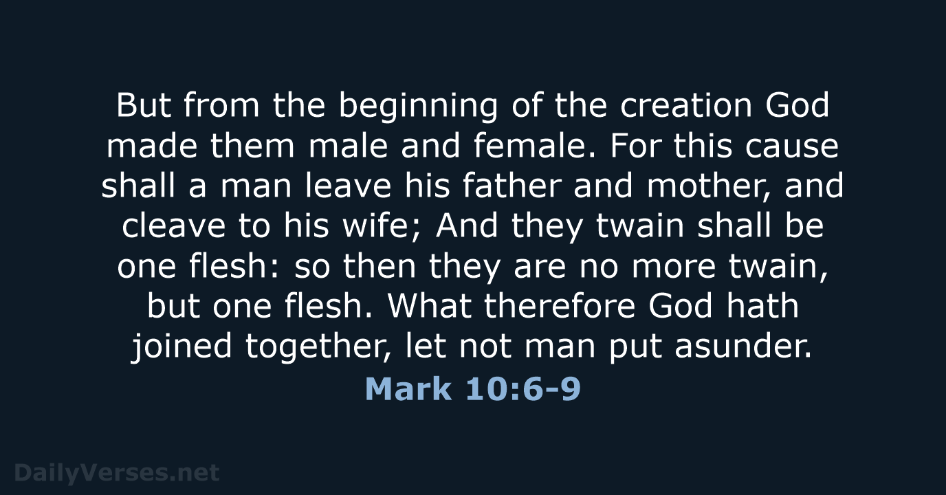Mark 10:6-9 - KJV