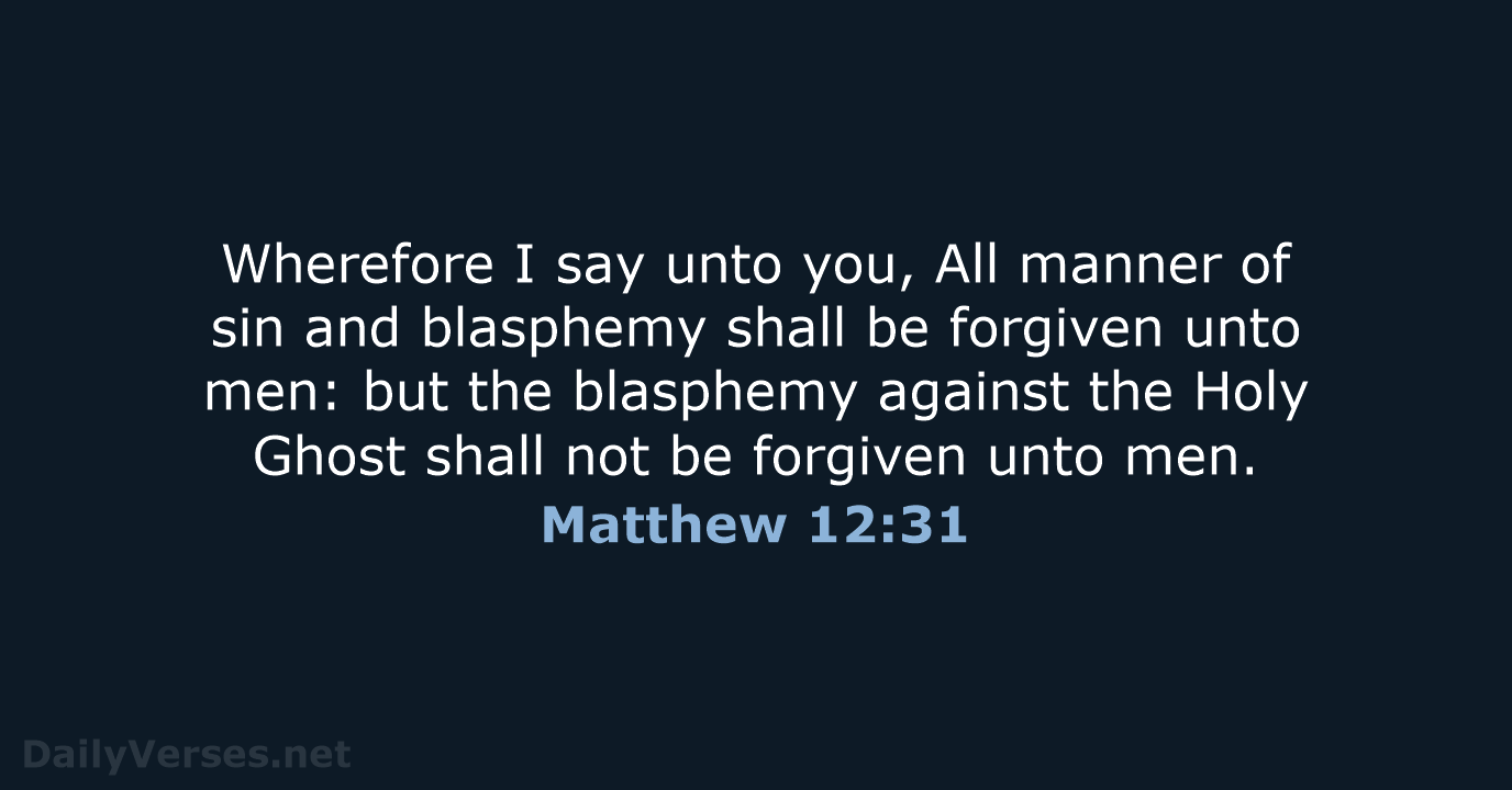 Matthew 12:31 - KJV