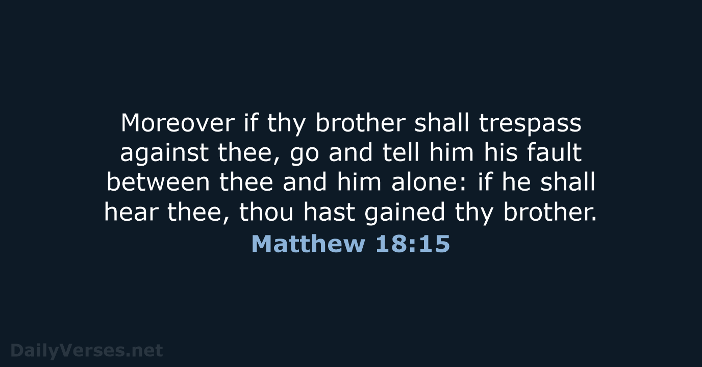 Matthew 18:15 - KJV