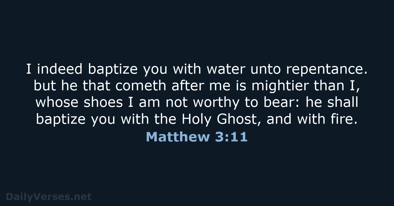 Matthew 3:11 - KJV