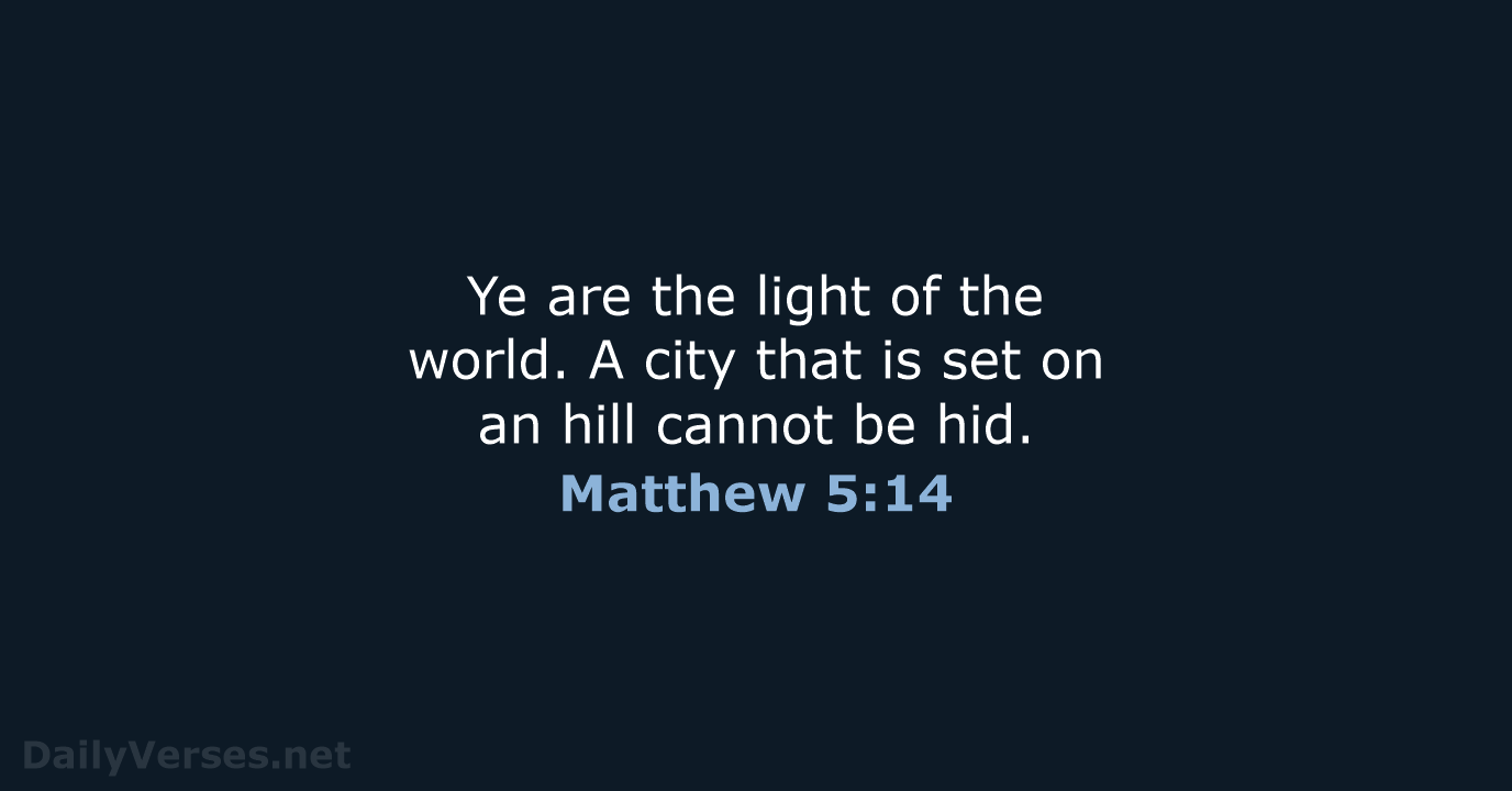Matthew 5:14 - KJV