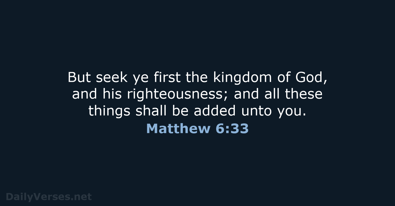 Matthew 6:33 - KJV