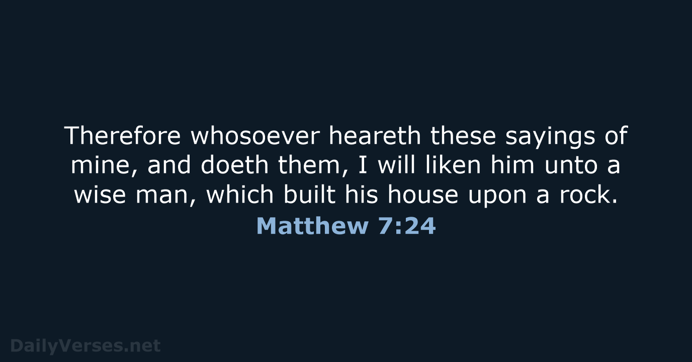 Matthew 7:24 - KJV