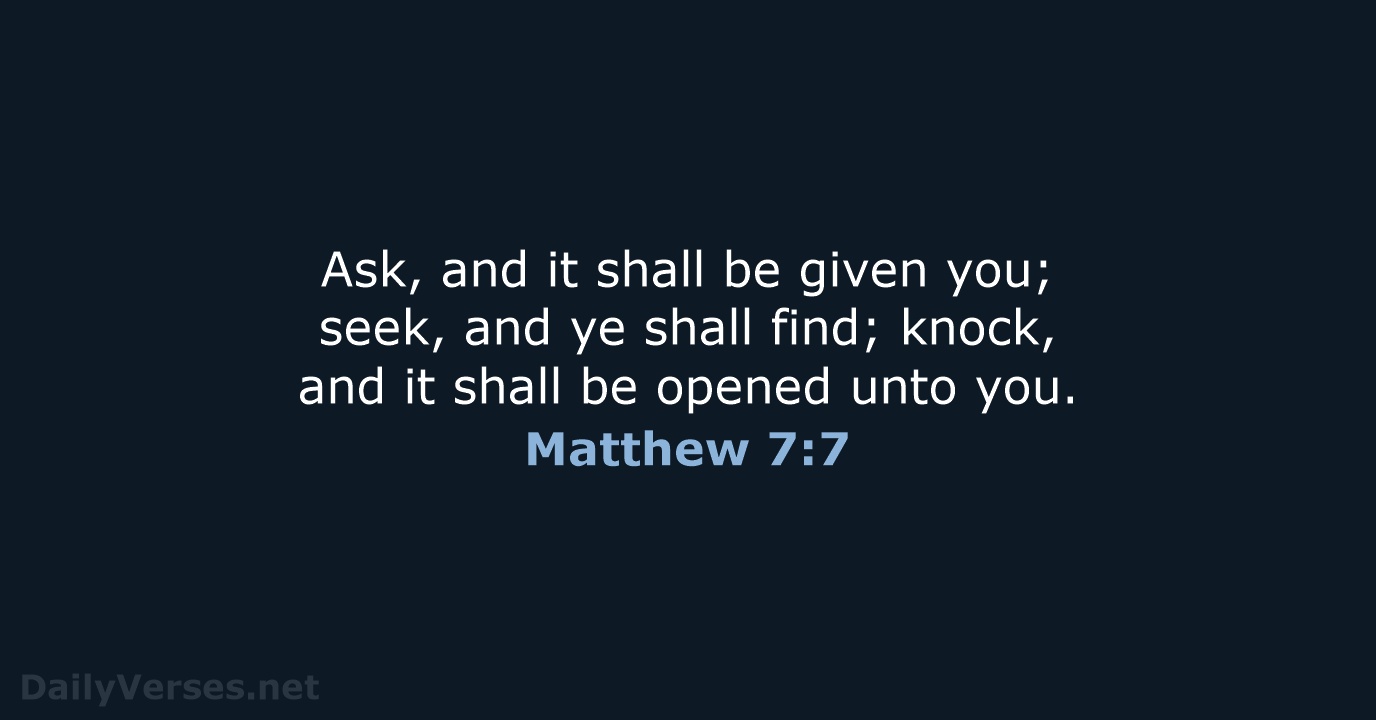 Matthew 7:7 - KJV