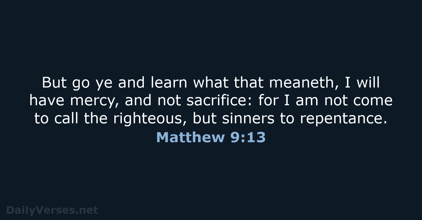 Matthew 9:13 - KJV