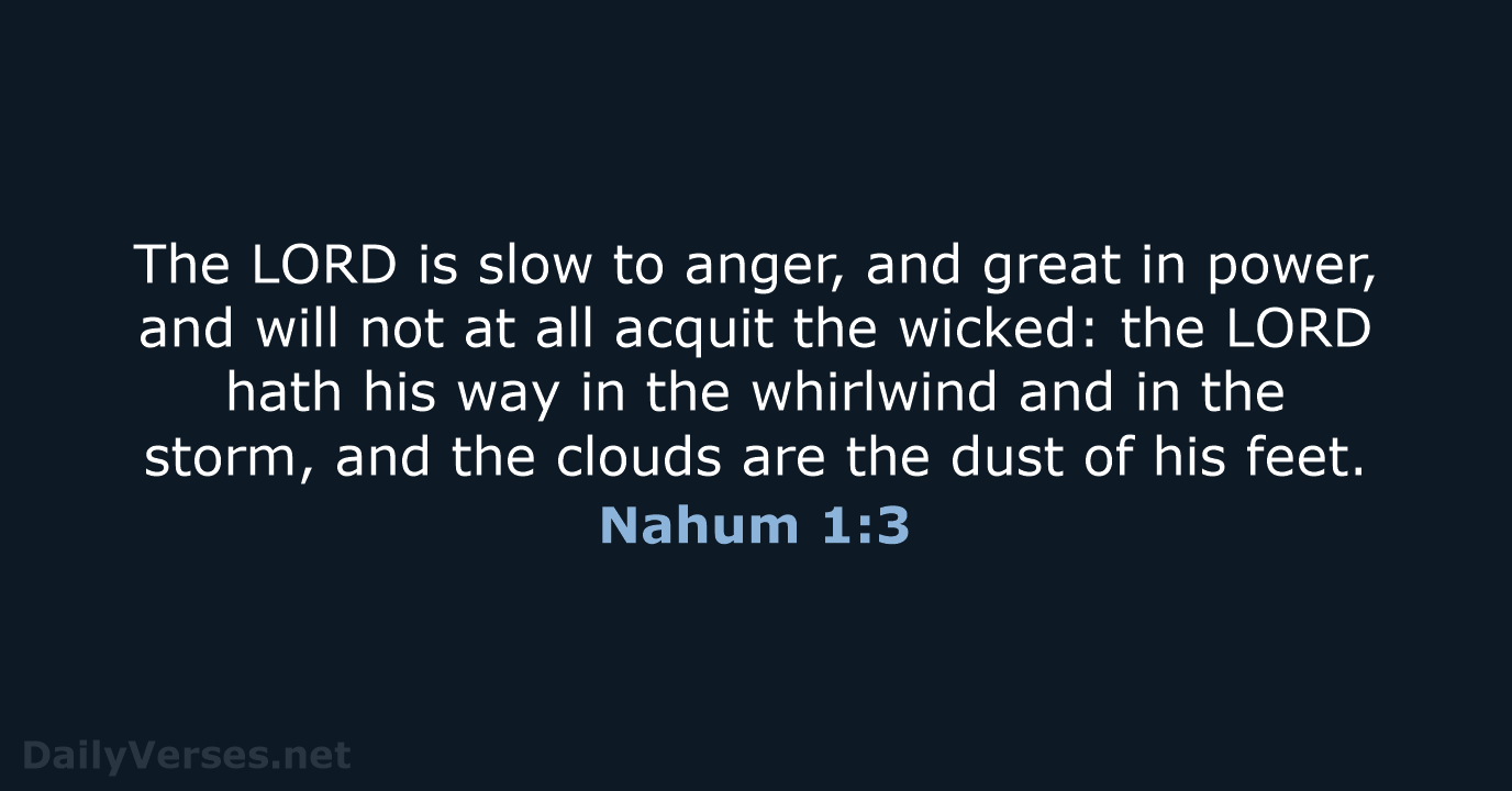 Nahum 1:3 - KJV