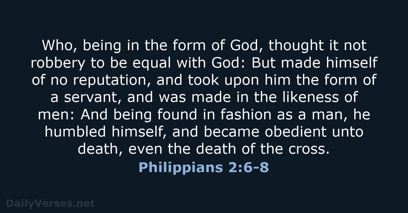 Philippians 2:6-8 - KJV