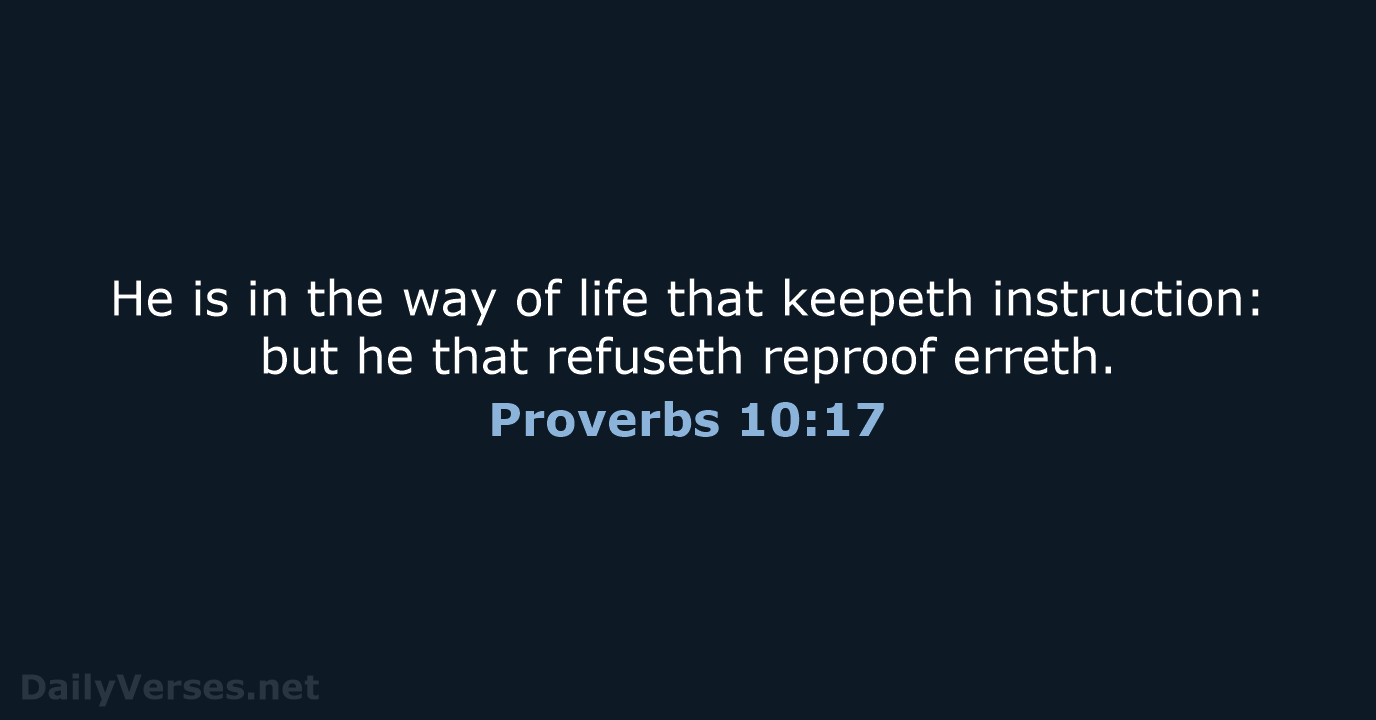 Proverbs 10:17 - KJV