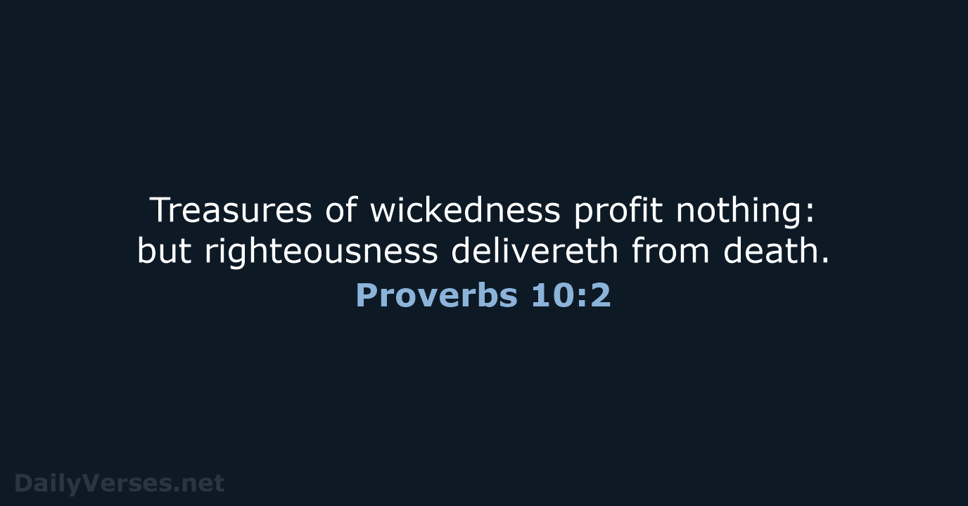 Proverbs 10:2 - KJV