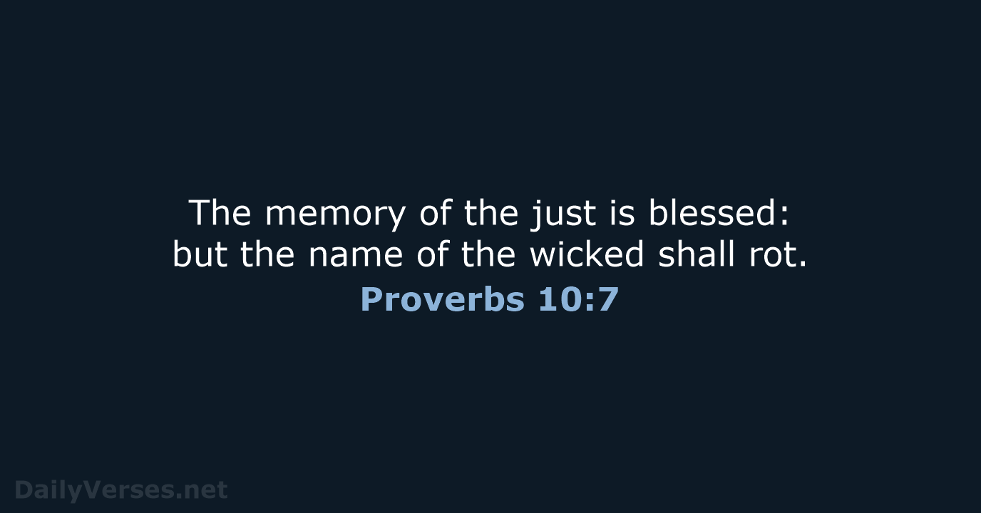 Proverbs 10:7 - KJV