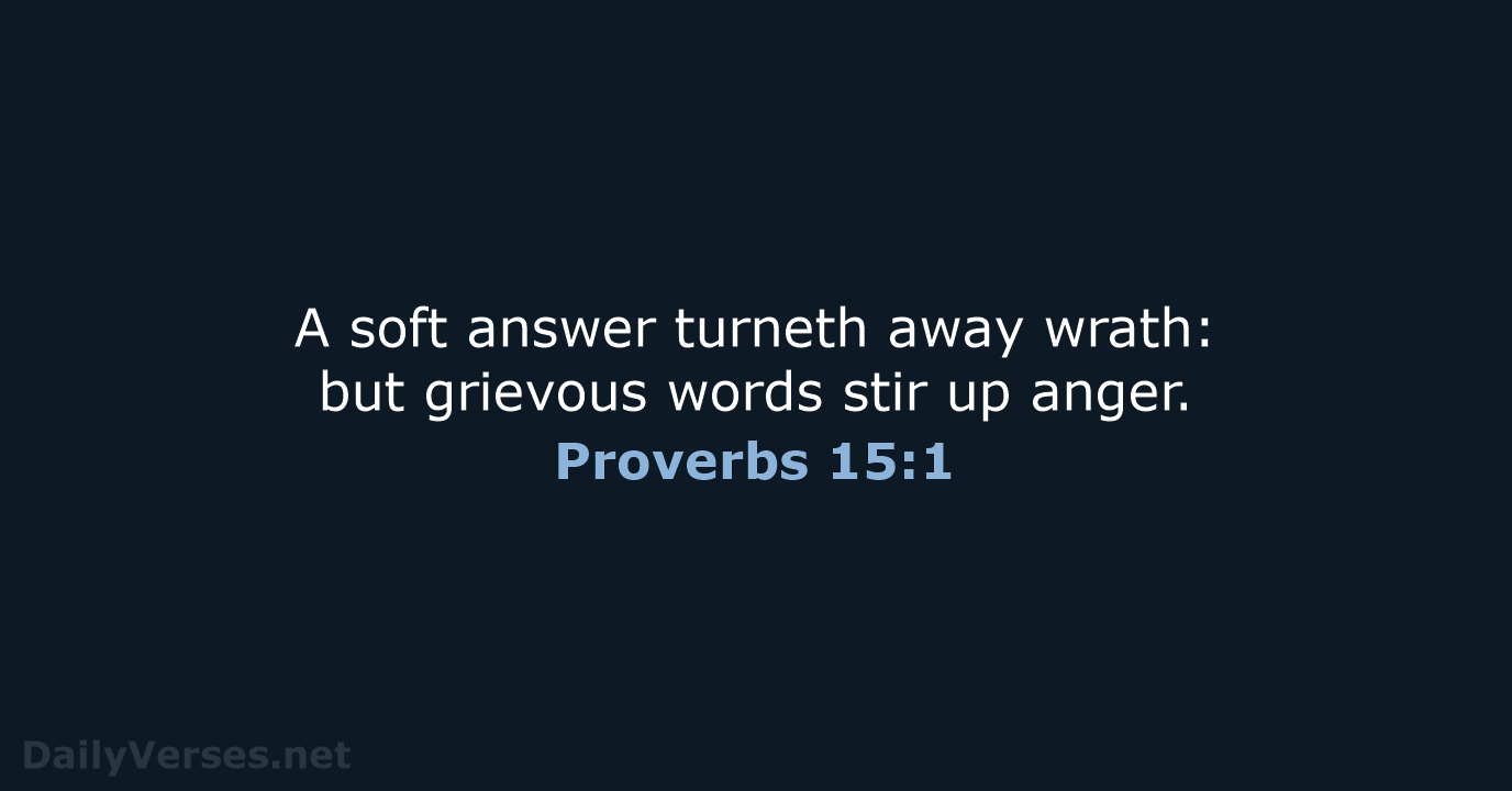 Proverbs 15:1 - KJV