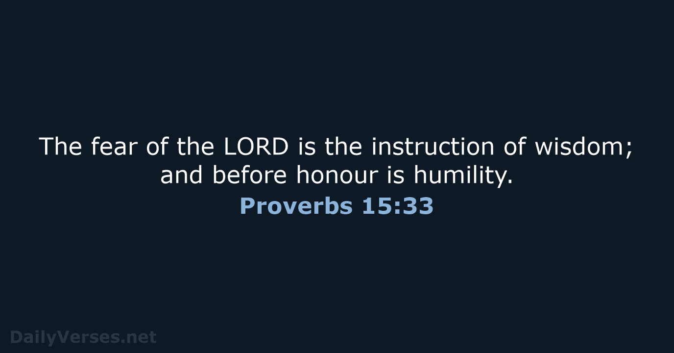 Proverbs 15:33 - KJV