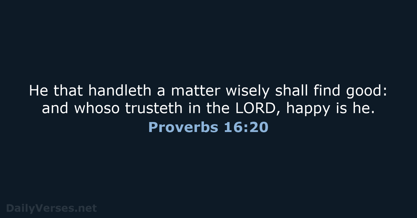 Proverbs 16:20 - KJV