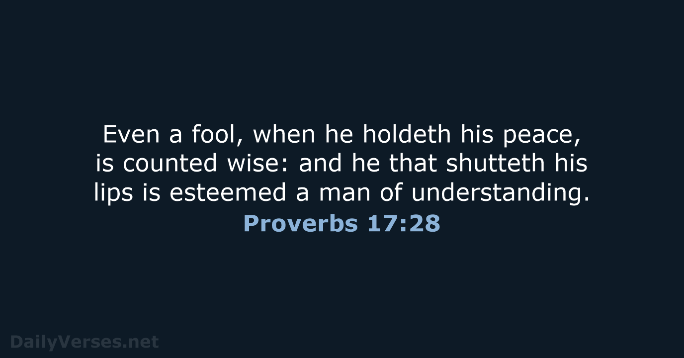 Proverbs 17:28 - KJV