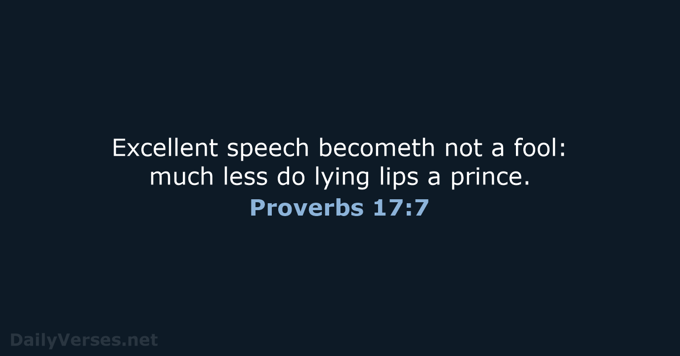 Proverbs 17:7 - KJV
