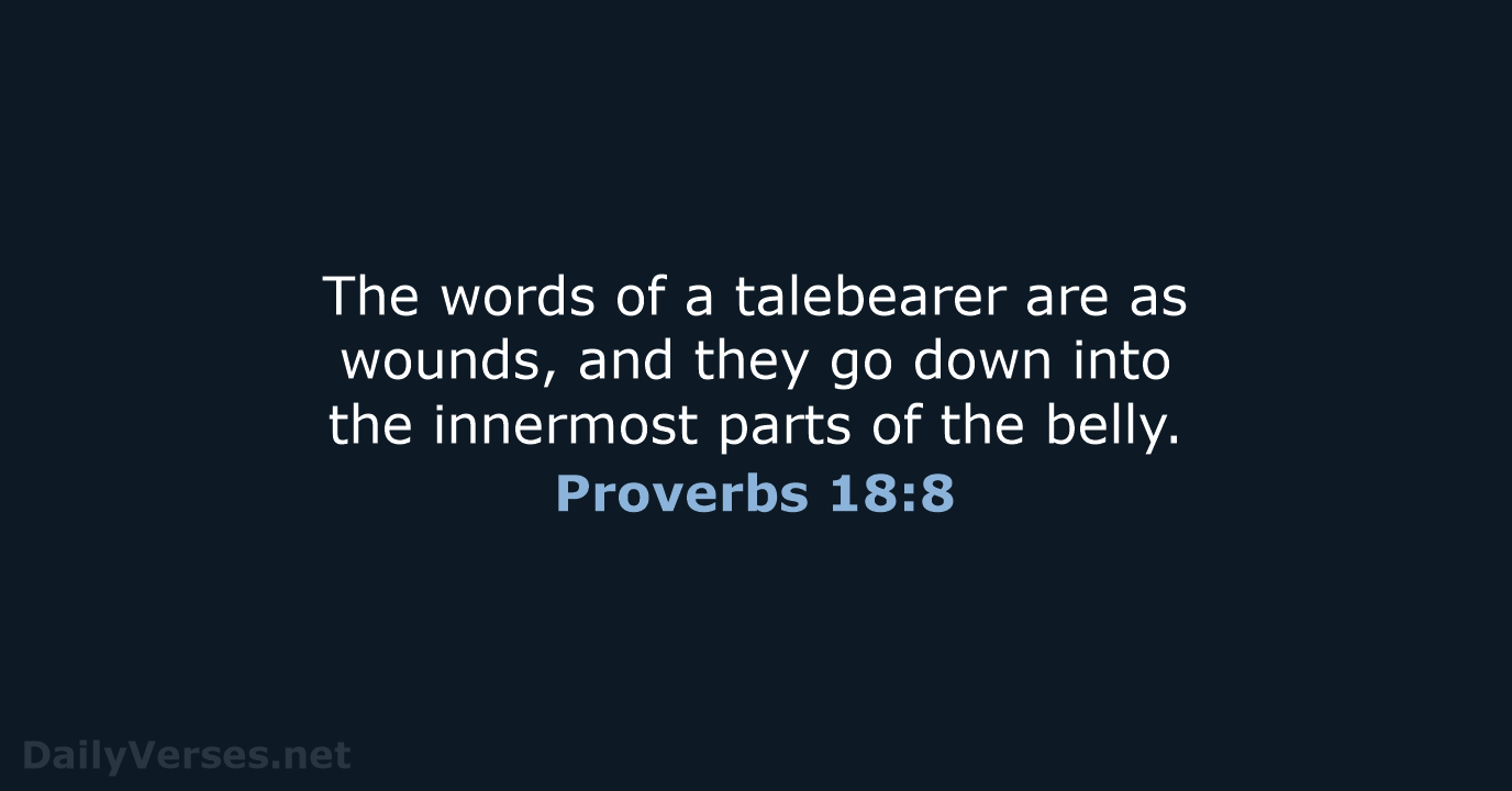 Proverbs 18:8 - KJV