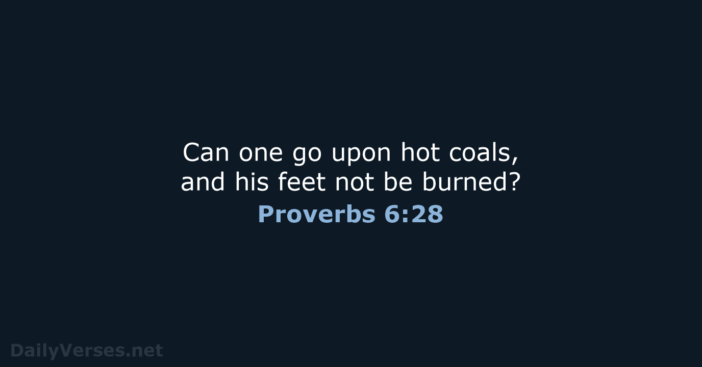 Proverbs 6:28 - KJV
