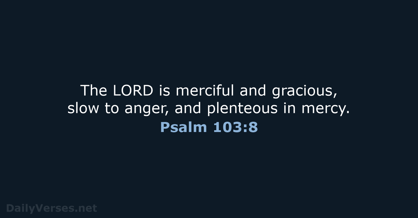 Psalm 103:8 - KJV
