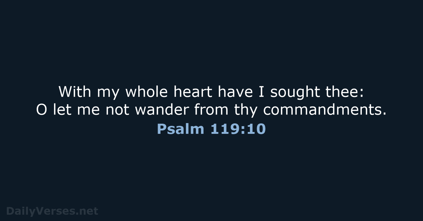 Psalm 119:10 - KJV