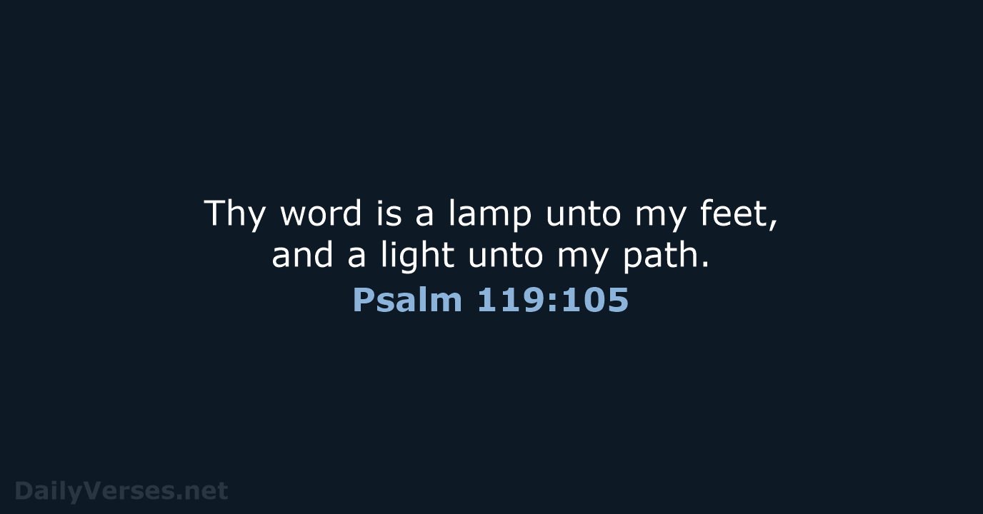 Psalm 119:105 - KJV