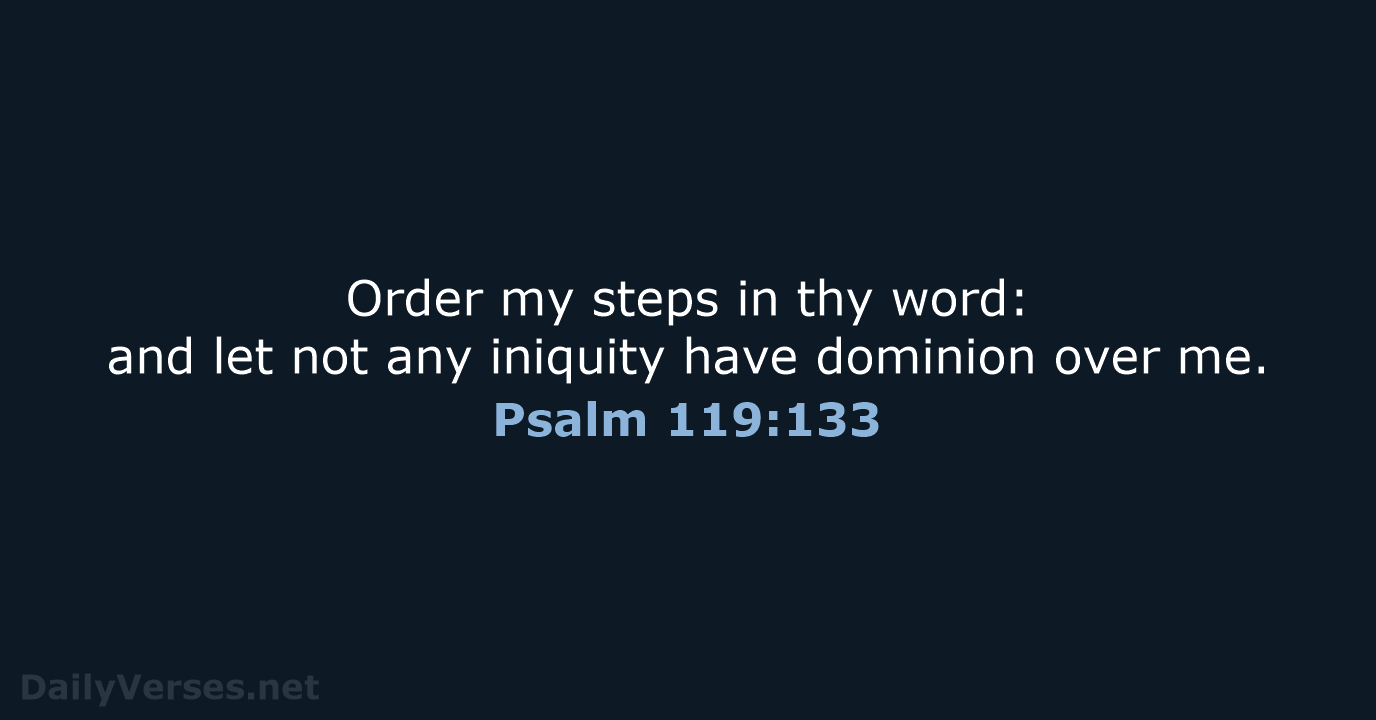 Psalm 119:133 - KJV