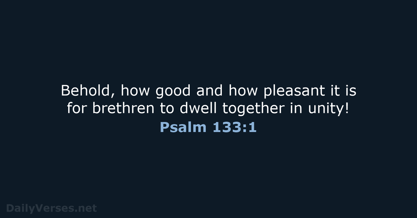 Psalm 133:1 - KJV