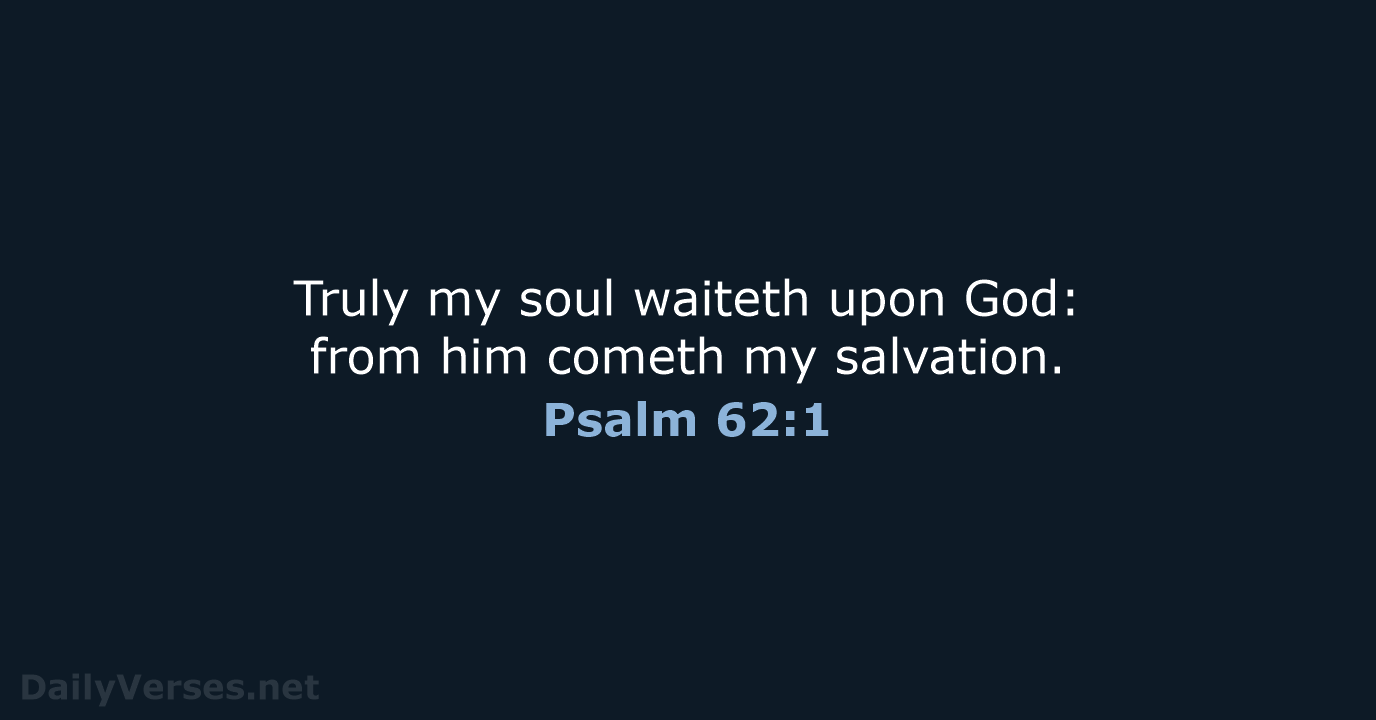Psalm 62:1 - KJV