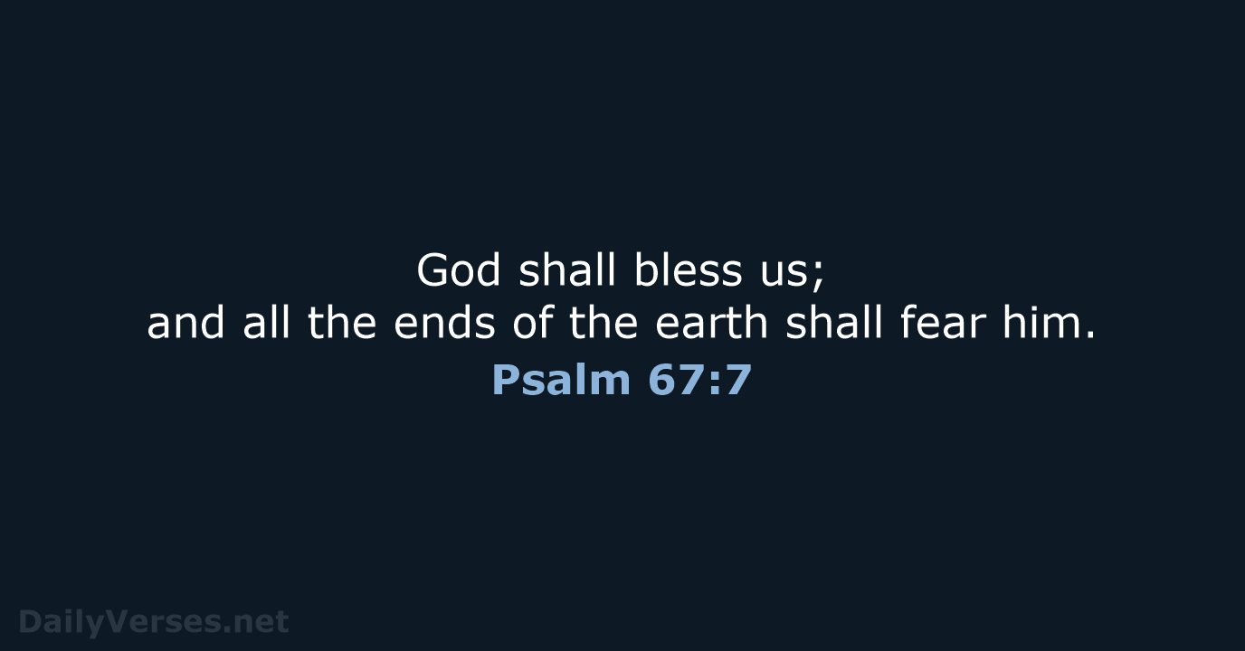 Psalm 67:7 - KJV
